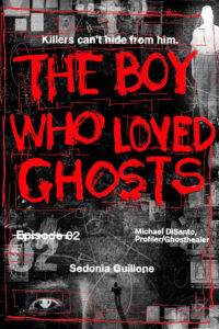 The Boy Who Loved Ghosts